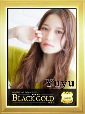 ゆゆ Black Gold Kobe (三宮発)