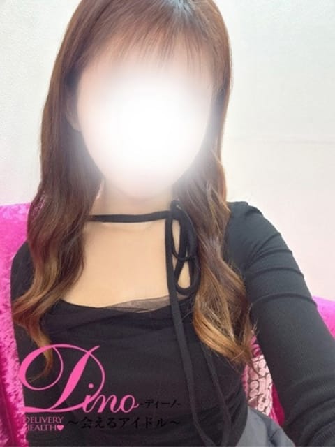 体験入店ナナカ ディーノ～会えるアイドル～ (仙台発)