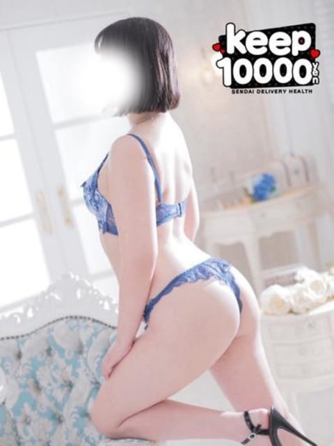 なぎさ★ご奉仕美女★ Keep 10000yen (仙台発)
