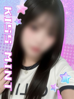 りんな【敏感ボディのMっ娘】 Kiss ミント (金沢発)