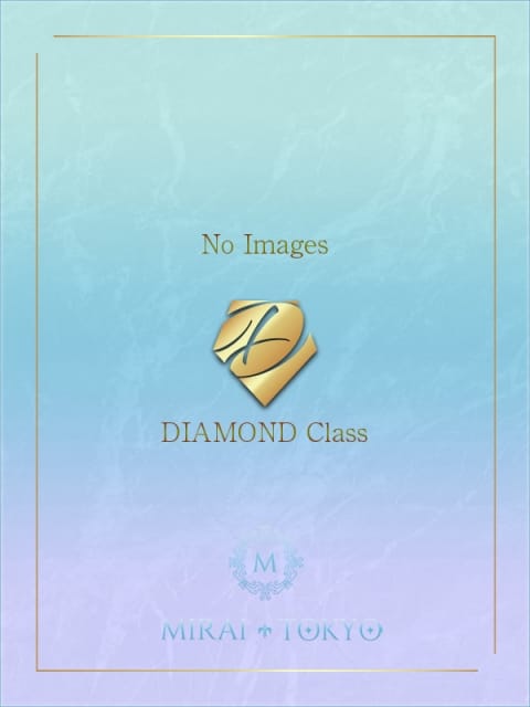 涼森ゆか MIRAI TOKYO 六本木店 (六本木発)