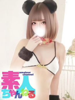 こはく アイドル×サービス満点 素人ちゃんねる (横浜町田IC発)