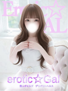 らな@プレミアム 素人ギャルズ~erotic☆Gal~ (焼津発)
