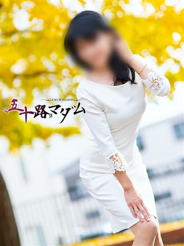 浅倉京子 五十路マダム 仙台店（カサブランカグループ） (仙台発)