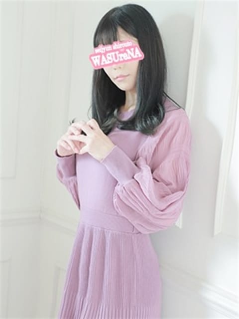 ほのか WASUreNA勿忘 (仙台発)